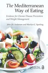 Book cover of The Mediterranean Way of Eating by John J.B. Anderson