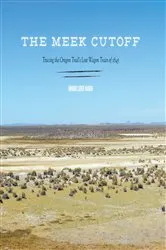 Book cover of The Meek Cutoff by Brooks Geer Ragen