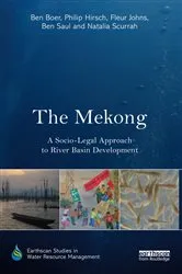 Book cover of The Mekong: A Socio-legal Approach to River Basin Development by Ben Boer