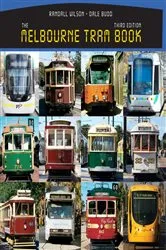 Book cover of The Melbourne Tram Book by Randall Wilson