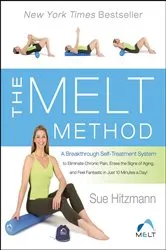 Book cover of The MELT Method by Sue Hitzmann