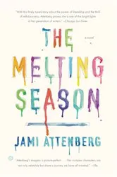 Book cover of The Melting Season by Jami Attenberg