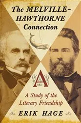 Book cover of The Melville-Hawthorne Connection by Erik Hage