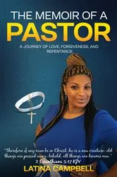 Book cover of The Memoir of a Pastor by Latina Campbell