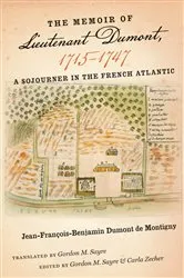 Book cover of The Memoir of Lieutenant Dumont, 1715–1747 by Jean-François-Benjamin Dumont de Montigny