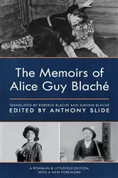 Book cover of The Memoirs of Alice Guy Blaché by Unknown