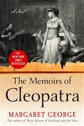 Book cover of The Memoirs of Cleopatra by Margaret George