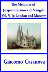 Book cover of The Memoirs of Jacques Casanova de Seingalt Vol. 5 by Unknown