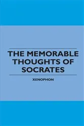 Book cover of The Memorable Thoughts of Socrates by Unknown