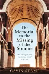 Book cover of The Memorial to the Missing of the Somme by Gavin Stamp