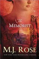 Book cover of The Memorist by M. J. Rose