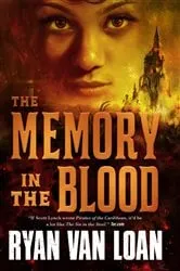 Book cover of The Memory in the Blood by Ryan Van Loan