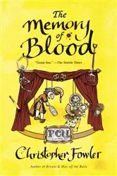 Book cover of The Memory of Blood by Christopher Fowler