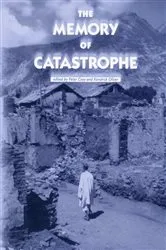 Book cover of The memory of catastrophe by Peter Gray