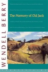 Book cover of The Memory of Old Jack by Wendell Berry