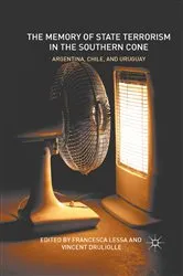 Book cover of The Memory of State Terrorism in the Southern Cone by Francesca Lessa