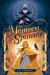 Book cover of The Memory Spinner by C. M. Cornwell