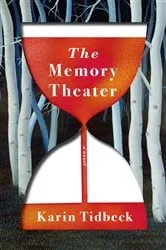 Book cover of The Memory Theater by Karin Tidbeck