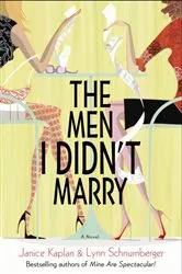 Book cover of The Men I Didn't Marry by Janice Kaplan