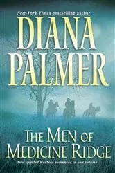 Book cover of The Men of Medicine Ridge by Diana Palmer