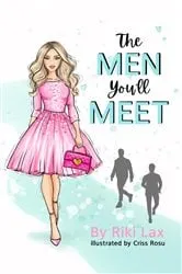 Book cover of The Men You'll Meet by Riki Lax