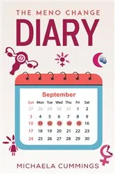 Book cover of The Meno Change Diary by Michaela Cummings
