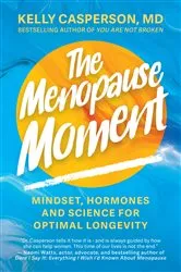 Book cover of The Menopause Moment by Unknown