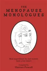 Book cover of The Menopause Monologues by Harriet Powell