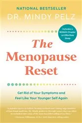 Book cover of The Menopause Reset by Dr. Mindy Pelz