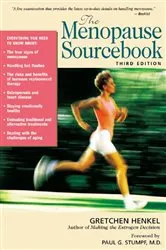 Book cover of The Menopause Sourcebook, Third Edition (3rd ed.) by Gretchen Henkel
