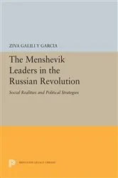 Book cover of The Menshevik Leaders in the Russian Revolution by Ziva Galili