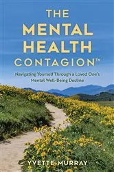 Book cover of The Mental Health Contagion by Yvette Murray