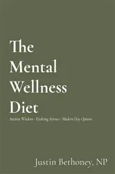 Book cover of The Mental Wellness Diet by Unknown
