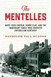 Book cover of The Mentelles by Randolph Paul Runyon