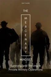 Book cover of The Mercenary Mindset by Rolf Tucker