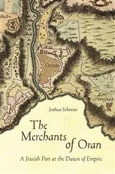 Book cover of The Merchants of Oran by Joshua Schreier