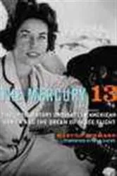 Book cover of The Mercury 13 by Martha Ackmann