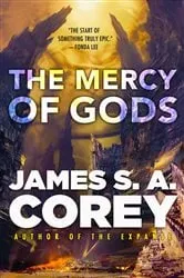 Book cover of The Mercy of Gods by James S. A. Corey