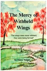 Book cover of The Mercy of Withheld Wings by Unknown