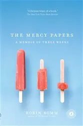 Book cover of The Mercy Papers by Robin Romm