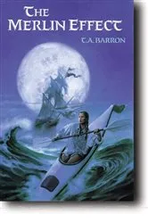 Book cover of The Merlin Effect by T. A. Barron