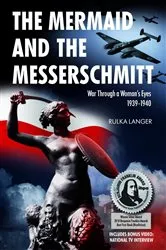 Book cover of The Mermaid And The Messerschmitt by Rulka Langer