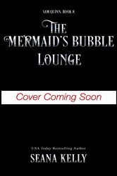 Book cover of The Mermaid's Bubble Lounge by Seana Kelly
