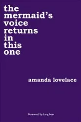Book cover of the mermaid's voice returns in this one by Amanda Lovelace