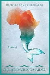 Book cover of The Mermuring Maiden by Michele  Lamar Richards
