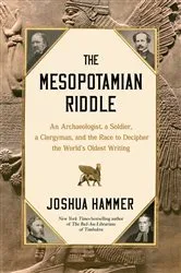 Book cover of The Mesopotamian Riddle by Joshua Hammer