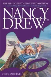 Book cover of The Message in the Haunted Mansion by Carolyn Keene