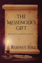 Book cover of The Messenger's Gift by Rodney Hill