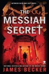 Book cover of The Messiah Secret by James Becker