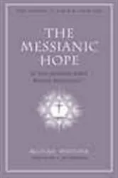 Book cover of The Messianic Hope by Michael Rydelnik